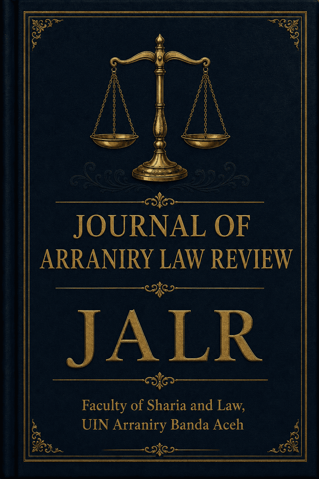 					View Vol. 1 No. 2 (2025): JALR: Journal of Arraniry Law Review
				